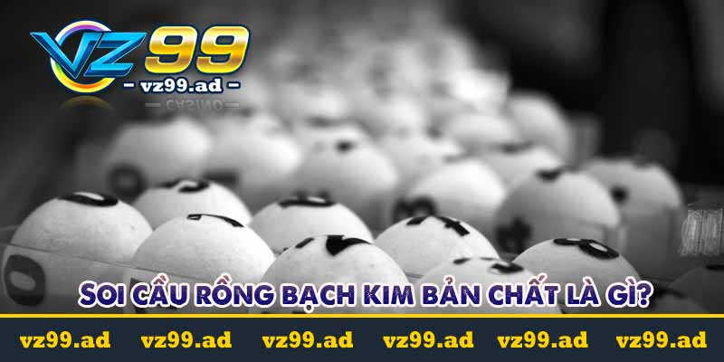 Soi cầu rồng bạch kim luôn thắng tại vz99.ad
