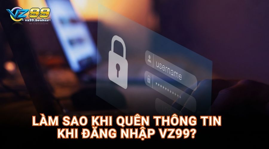 Đăng Nhập VZ99 - Nhanh Chóng Hiệu Quả chỉ Trong Nháy Mắt