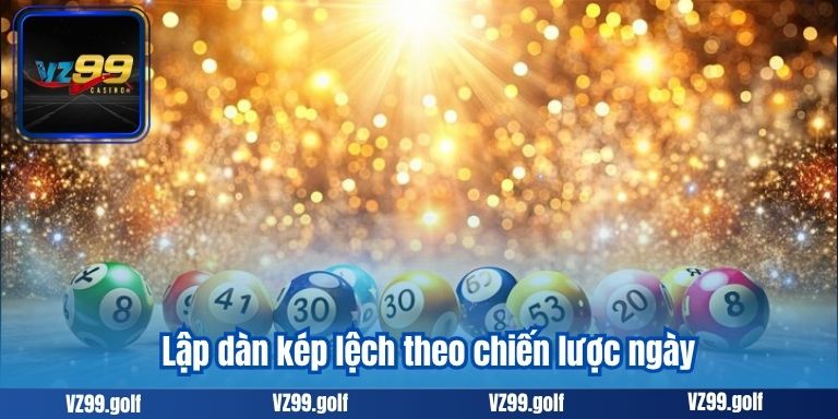 Dàn Đề Kép Lệch – Mẹo Lọc Và Chơi Kép Hiệu Quả Nhất 2026 Dàn Đề Kép Lệch – Mẹo Lọc Và Chơi Kép Hiệu Quả Nhất 2026