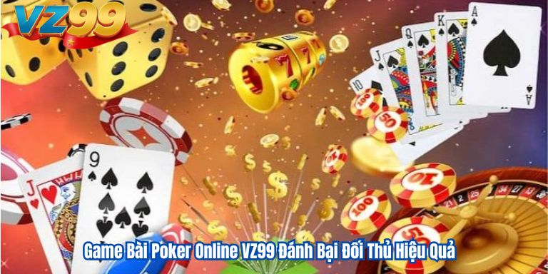 Game Bài VZ99 - Khám Phá Sảnh Chơi Đẳng Cấp Hàng Đầu Châu Á Game Bài VZ99 - Khám Phá Sảnh Chơi Đẳng Cấp Hàng Đầu Châu Á