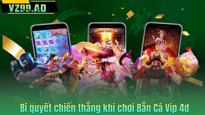 Bắn Cá Vip 4d – Trải Nghiệm Giải Trí Đổi Thưởng Đỉnh Cao